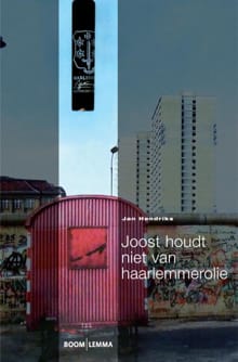 Joost houdt niet van haarlemmerolie - Jan Hendriks