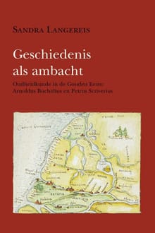 Geschiedenis als ambacht - S. Langereis, Sandra Langereis