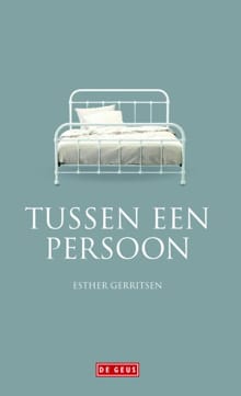 Tussen Een Persoon - Esther Gerritsen
