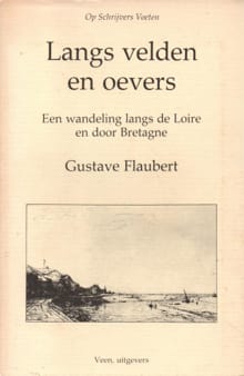 Langs velden en oevers - Gustave Flaubert