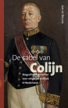 De sabel van Colijn - Jan de Bruijn, Jan de Bruijn