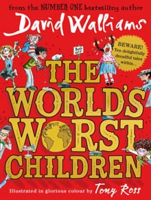 The world's worst children -  Walliams, David, David Walliams