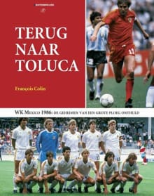 Terug naar Toluca - F. Colin, François Colin