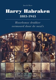 Harry Habraken 1883-1945 - Jan de Roos