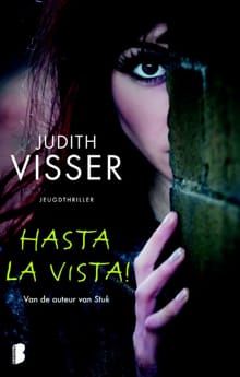 Hasta la vista - Judith Visser
