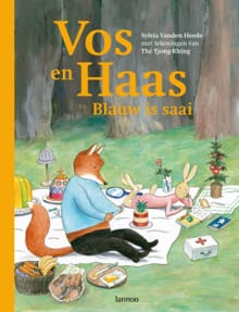 Vos en Haas - Blauw is saai - Sylvia Vanden Heede, Thé Tjong-Khing, ...