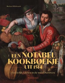 Een notabel kookboekje uit 1514 - Marleen Willebrands