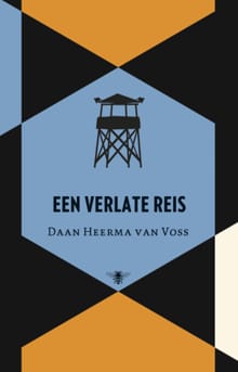 Een verlate reis - Daan Heerma van Voss