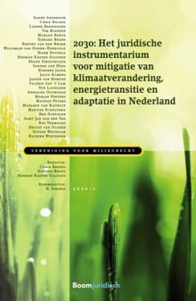 2030: Het juridische instrumentarium voor mitigatie van klimaatverandering, energietransitie en adaptatie in Nederland - 