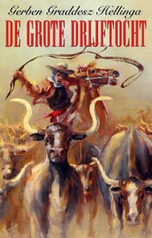 De grote drijftocht - Gerben Hellinga, Gerben Hellinga