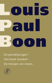 De paradijsvogel / Het boek Jezebel / De meisjes van Jesses - Louis Paul Boon