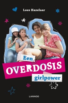 Een overdosis GIRLpower - Loes Hazelaar