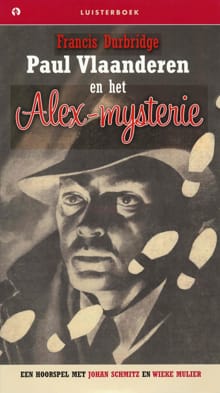 Paul Vlaanderen en het Alex-Mysterie - Francis Durbridge