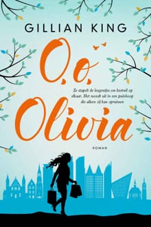 O, o, Olivia - Gillian King