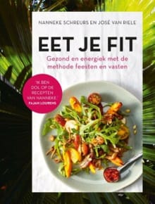 Eet je fit - Hanneke Schreurs, José van Riele, ...