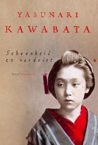 SCHOONHEID EN VERDRIET - Yasunari Kawabata, Y. Kawabata