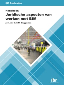 Handboek Juridische aspecten van werken met BIM - E.M. Bruggeman