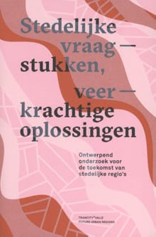 Stedelijke vraagstukken, veerkrachtige oplossingen - 