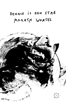 Dennie is een star - Maartje Wortel