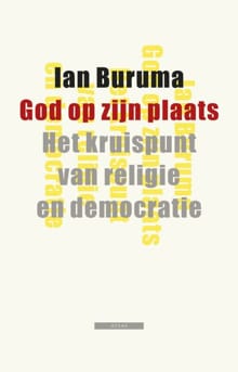 God op zijn plaats - Ian Buruma