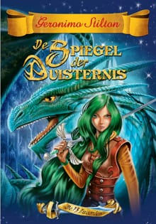 De spiegel der duisternis - T. Stilton, G. Stilton, ...