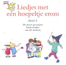 Liedjes met een hoepeltje erom - Deel 5 -  Kinderkoor Enschedese Muziekschool, Joke Linders, ...