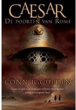 De poorten van Rome - Conn Iggulden