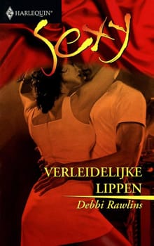 Verleidelijke lippen - Debbi Rawlins