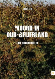 Moord in Oud-Beijerland - Jan Groenendijk