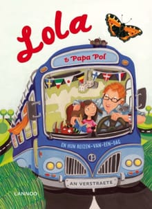 Lola & Papa Pol en hun reizen-van-één-dag - An Verstraete