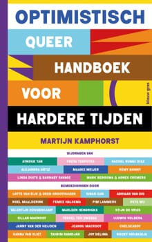 Optimistisch queer handboek voor hardere tijden - Martijn Kamphorst,  Diverse auteurs