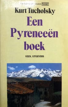 Een Pyreneeënboek -  Tucholsky, Kurt Tucholsky