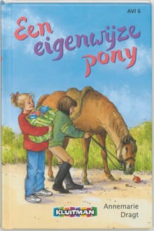 Een eigenwijze pony - A. Dragt, Annemarie Dragt