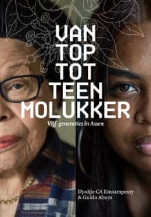 Van top tot teen Molukker - Djodjie CA Rinsampessy, Guido Abuys
