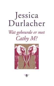 Wat gebeurde er met Cathy M? - Jessica Durlacher