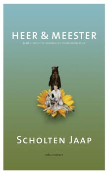 Heer & meester - Jaap Scholten