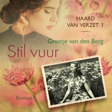 Stil vuur - Greetje van den Berg
