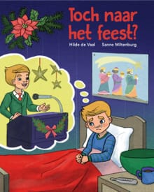 Toch naar het feest? - Hilde de Vaal, Sanne Miltenburg