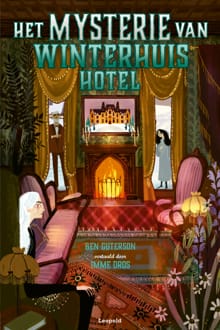 Het mysterie van Winterhuis Hotel - Ben Guterson