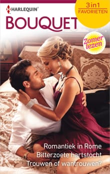 Romantiek in Rome ; Bitterzoete hartstocht ; Trouwen of wantrouwen? - Lucy Gordon, Sara Wood, ...
