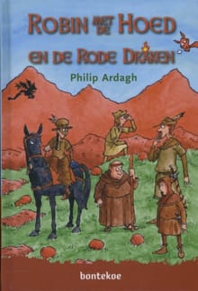 Robin met de hoed en de rode draken - Philip Ardagh