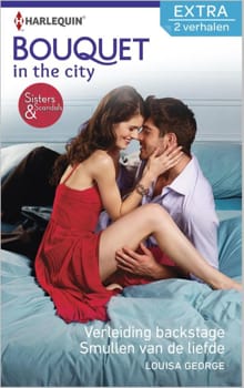 Verleiding backstage ; Smullen van de liefde - Louisa George