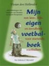 Mijn eigen voetbalboek - V. den Hollander, Vivian den Hollander