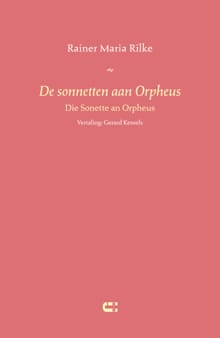 De sonnetten aan Orpheus - Rainer Maria Rilke