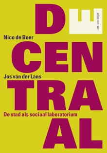 Decentraal - Nico de Boer, Jos van der Lans