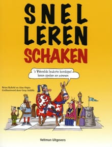 Snel leren schaken - Brian Byfield, Alan Orpin, ...