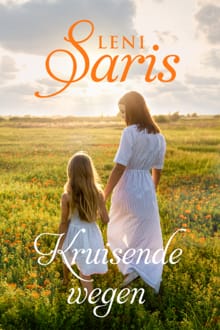 Kruisende wegen - Leni Saris