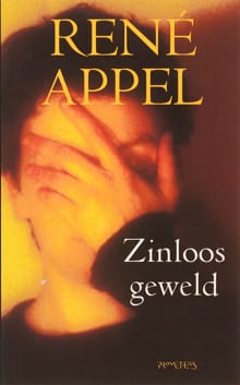 Zinloos geweld - René Appel