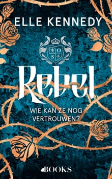 Rebel - Elle Kennedy