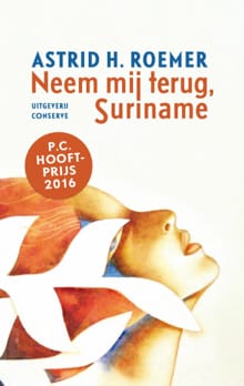 Neem mij terug, Suriname - Astrid H. Roemer